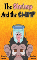 Shrimp and the Chimp