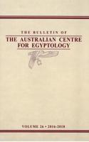 The Bulletin of the Australian Centre for Egyptology, volume 26 (2018)