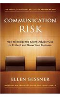 Communication Risk