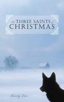 Three Saints of Christmas
