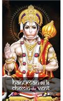 Hanuman ou le chemin du vent