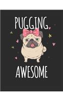 Pugging Awesome