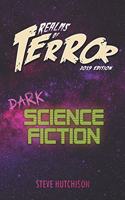 Realms of Terror 2019: Dark Science Fiction(1 Realms of Terror 2019 (B&w))