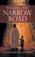 Walking the Narrow Road