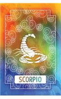 Scorpio Zodiac Journal the Scorpion: Horoscope Lined Journal 6x9 120 Pages