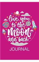 Love You to the Moon and Back: Mother to Daughter Journal