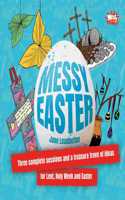 Messy Easter