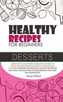 Healthy Recipes for Beginners Desserts