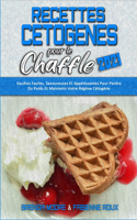 Recettes Cétogènes Pour Le Chaffle 2021
