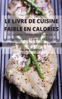 Le Livre de Cuisine Faible En Calories