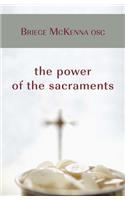 The Power of the Sacraments