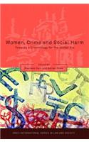 Women, Crime and Social Harm