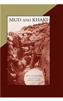 Mud and Khaki. The Memories of an Incomplete Soldier: (English)