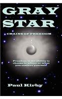 Gray Star Chains of Freedom