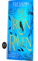 The IRON RAVEN The legends are many ,but the truth will now be told .