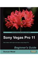 Sony Vegas Pro 11 Beginner's Guide