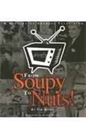 From Soupy to Nuts!