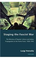Staging the Fascist War
