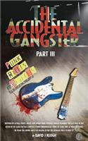 Accidental Gangster