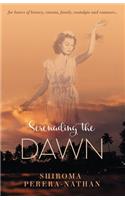 Serenading the Dawn