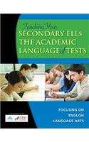 Teaching Your Secondary ELLs the Academic Language of Tests