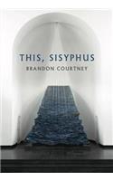 This, Sisyphus