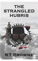Strangled Hubris