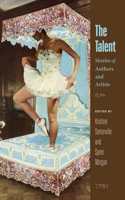 Talent: Stories of Authors and Artists