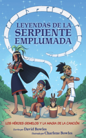 Héroes Gemelos Y La Magia de la Canción
