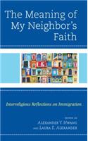 The Meaning of My Neighbor's Faith