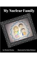 My Nuclear Family