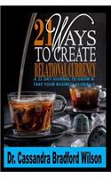 21 Ways to Create Relational Currency