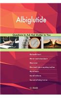 Albiglutide 563 Questions to Ask that Matter to You