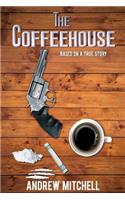 The Coffeehouse: (The Coffeehouse)