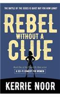 Rebel Without A Clue