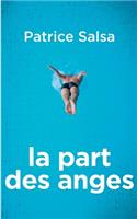 La part des anges: (French)