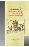 Multicultural Europe and Cultural Exchange: In the Middle Ages and Renaissance