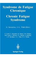 Syndrome de Fatigue Chronique / Chronic Fatigue Syndrome