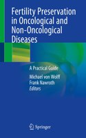 Fertility Preservation in Oncological and Non-Oncological Diseases