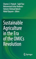 Sustainable Agriculture in the Era of the OMICs Revolution