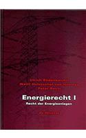 Energierecht, I, Recht der Energieanlagen