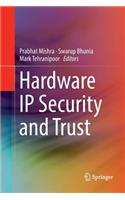 Hardware IP Security and Trust