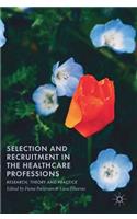 Selection and Recruitment in the Healthcare Professions