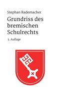 Grundriss des bremischen Schulrechts