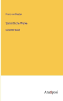 Sämmtliche Werke