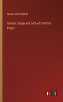 General Liturgy and Book of Common Prayer