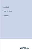 Fool for Love