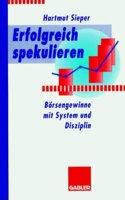 Erfolgreich Spekulieren