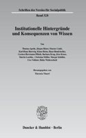 Institutionelle Hintergrunde Und Konsequenzen Von Wissen