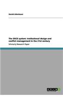 OSCE system: Institutional design and conflict management in the 21st century